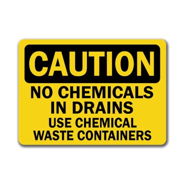 Signmission Caution Sign-No Chemicals In Drains Use Chemical Containers-10x14 OSHA Sign, CS-No Chemicals CS-No Chemicals - main